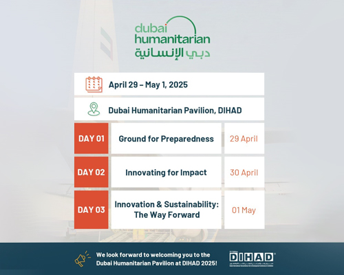  جناح “دبي الإنسانية” في مؤتمر ومعرض دبي الدولي للإغاثة والتطوير (ديهاد) 2025 يرسّخ لعصر جديد من الابتكار المستدام والتعاون العالمي